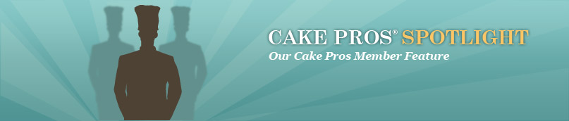Cake Pros Spotlight - Our CAke Pros Member Feature